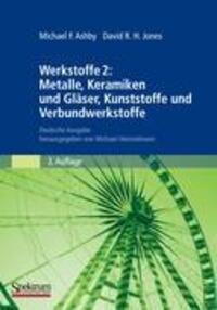 Cover: 9783827417091 | Werkstoffe 2: Metalle, Keramiken und Gläser, Kunststoffe und...