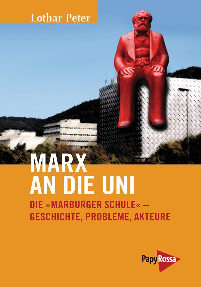 Cover: 9783894385460 | Marx an die Uni | Lothar Peter | Taschenbuch | 224 S. | Deutsch | 2014