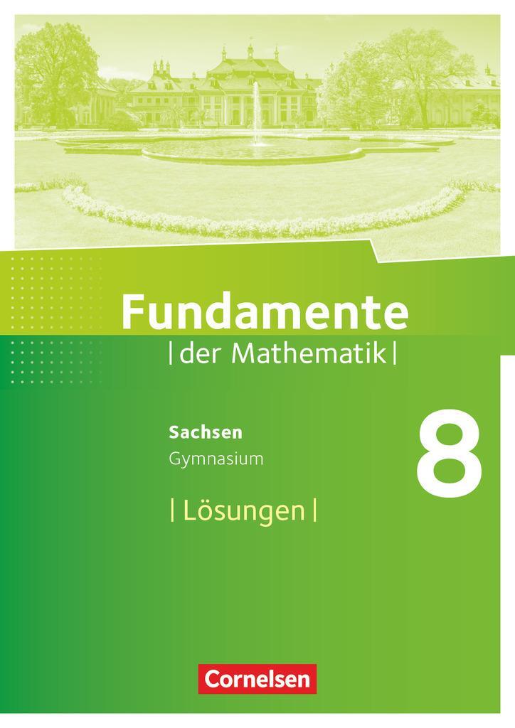 Cover: 9783060031382 | Fundamente der Mathematik 8. Schuljahr - Sachsen - Lösungen zum...