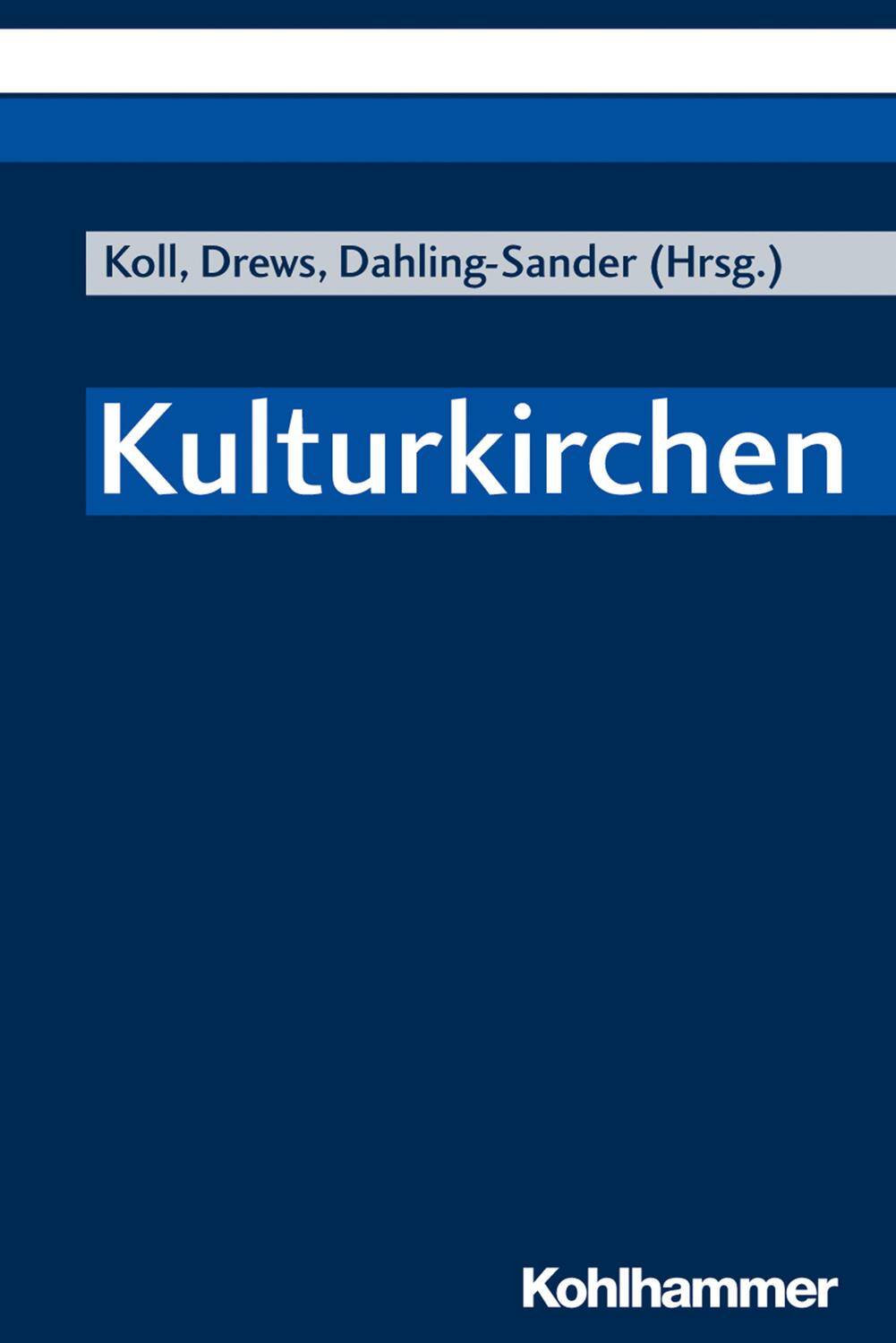 Cover: 9783170333550 | Kulturkirchen | Taschenbuch | 256 S. | Deutsch | 2018