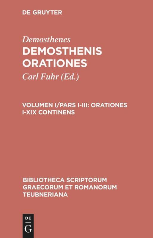 Cover: 9783598712548 | Orationes I¿XIX continens | Demosthenes | Buch | ISSN | XXXI | 1994