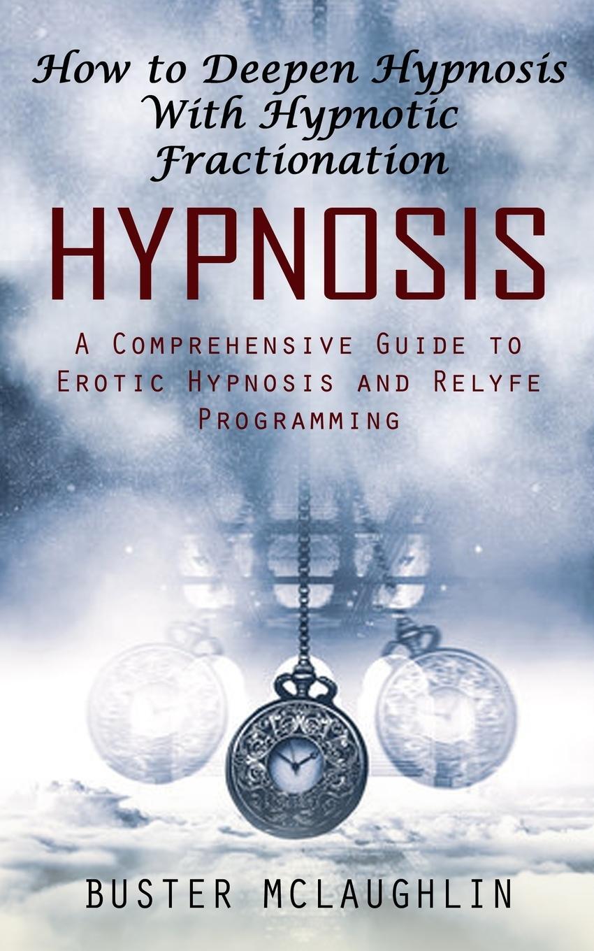 Cover: 9781998927166 | Hypnosis | Buster McLaughlin | Taschenbuch | Paperback | Englisch