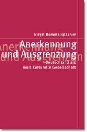 Cover: 9783593368634 | Anerkennung und Ausgrenzung | Birgit Rommelspacher | Taschenbuch