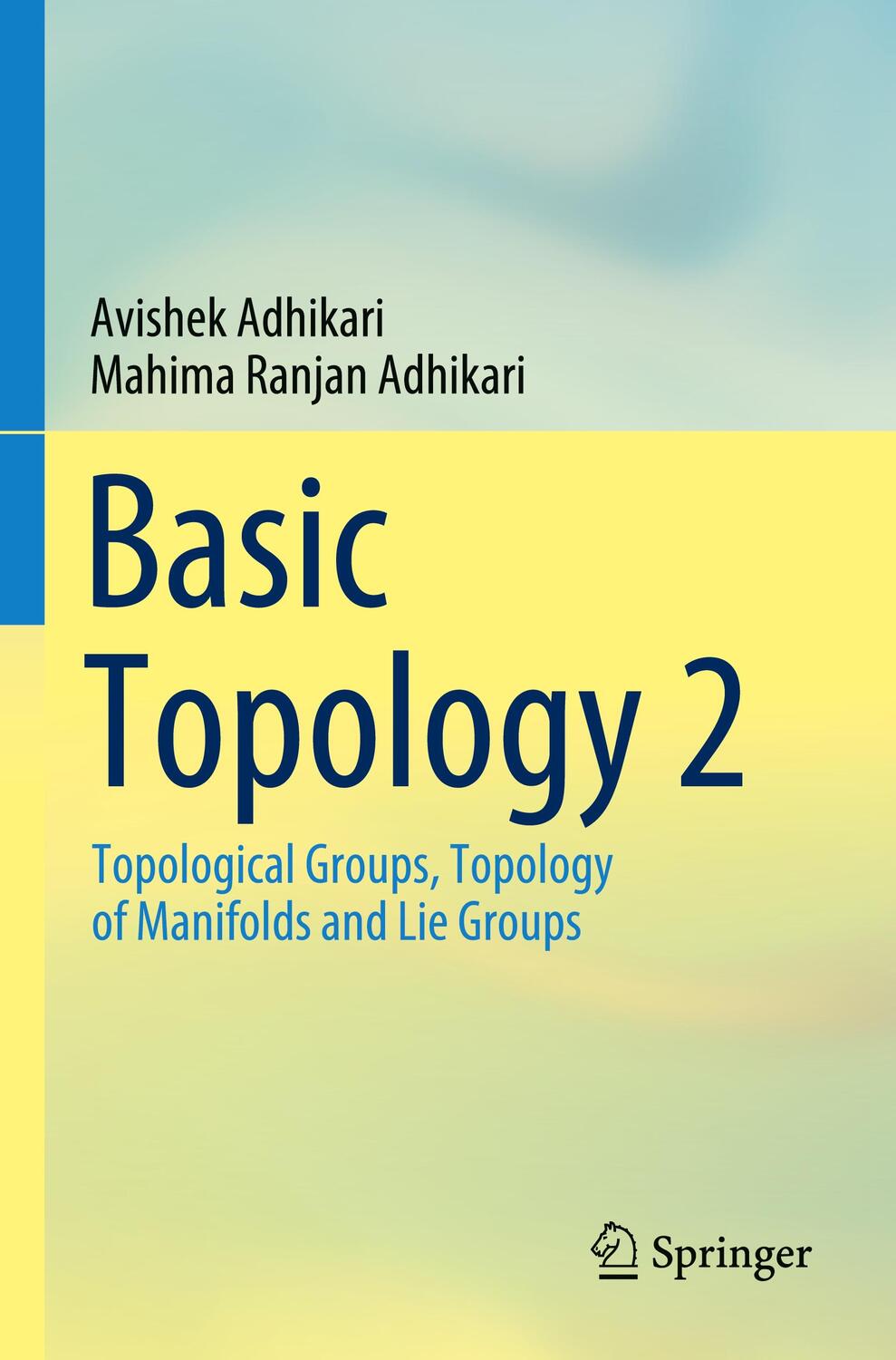 Cover: 9789811665790 | Basic Topology 2 | Mahima Ranjan Adhikari (u. a.) | Taschenbuch | xxiv