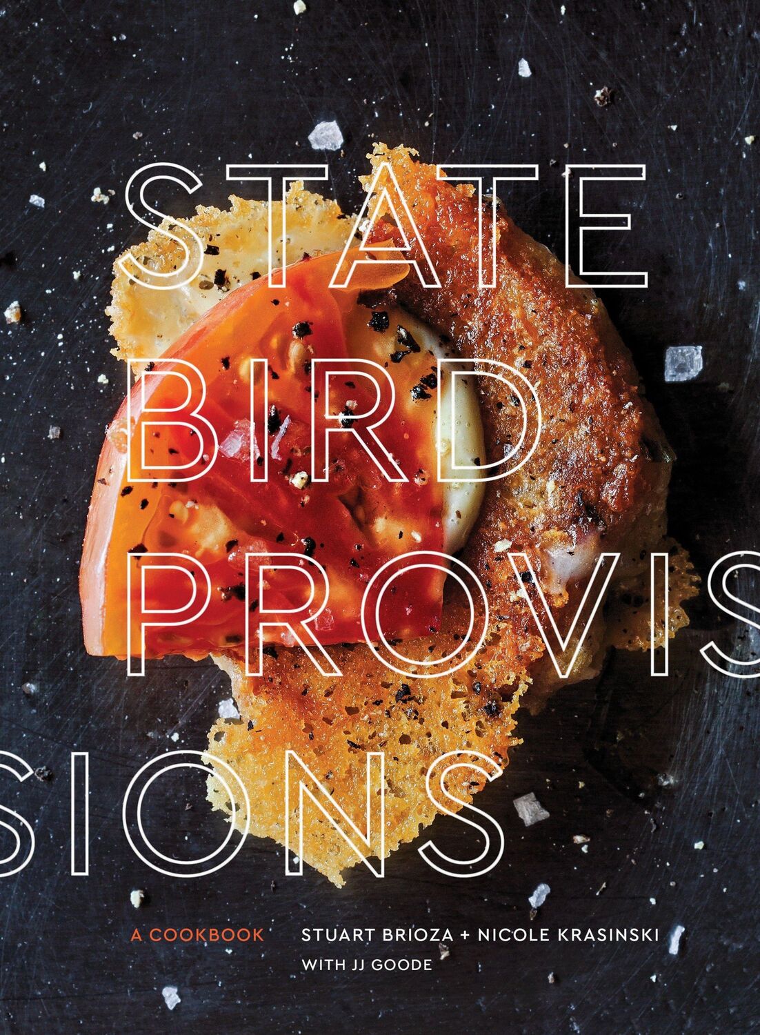 Cover: 9781607748441 | State Bird Provisions | A Cookbook | Jj Goode (u. a.) | Buch | 2017