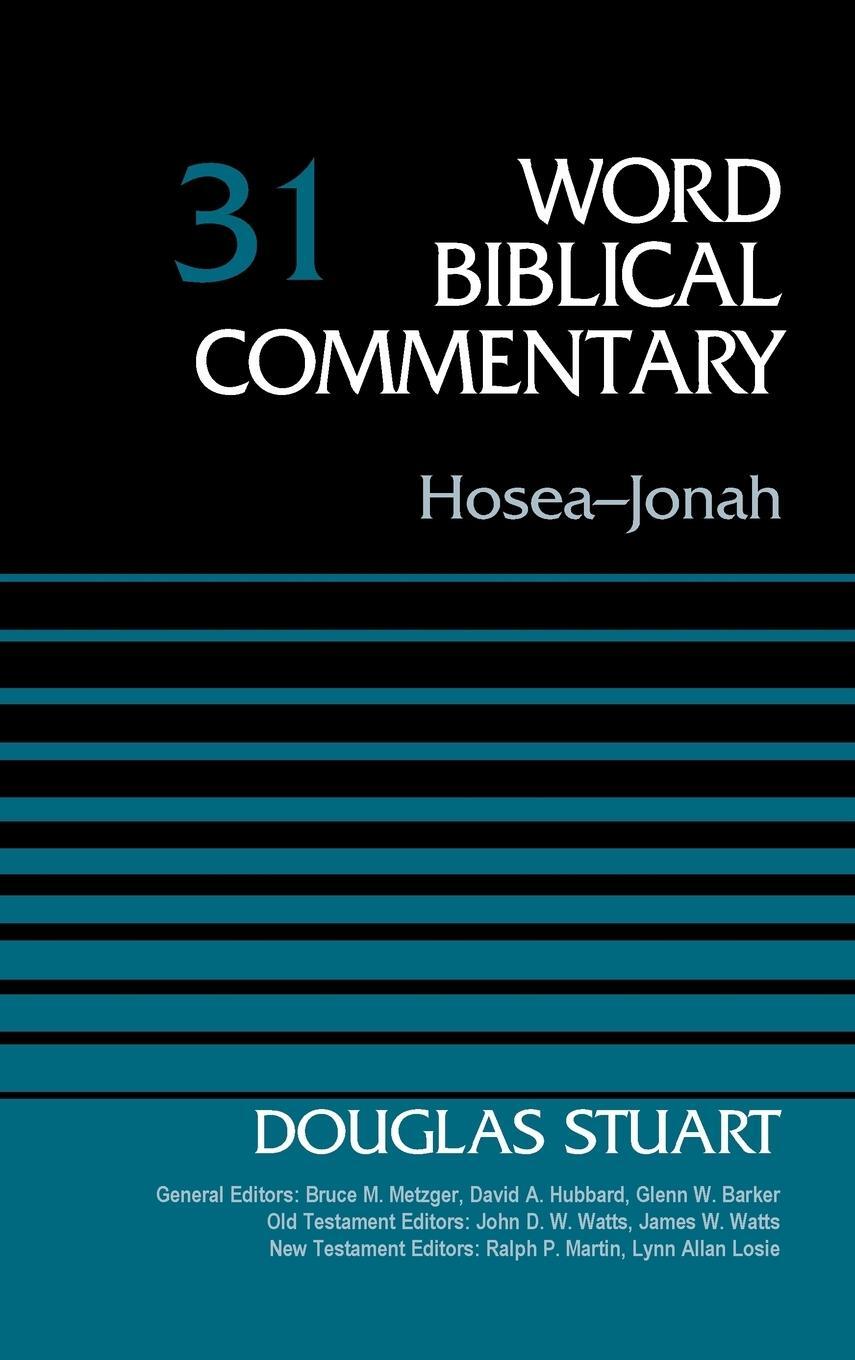 Cover: 9780310521679 | Hosea-Jonah, Volume 31 | Douglas Stuart | Buch | Englisch | 2014