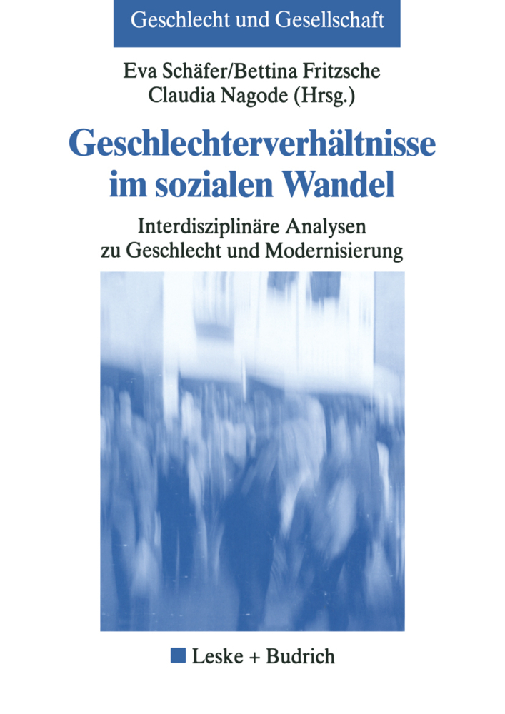 Cover: 9783810030108 | Geschlechterverhältnisse im sozialen Wandel | Eva Schäfer (u. a.)