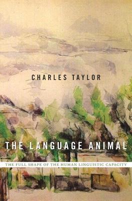 Cover: 9780674660205 | The Language Animal | The Full Shape of the Human Linguistic Capacity