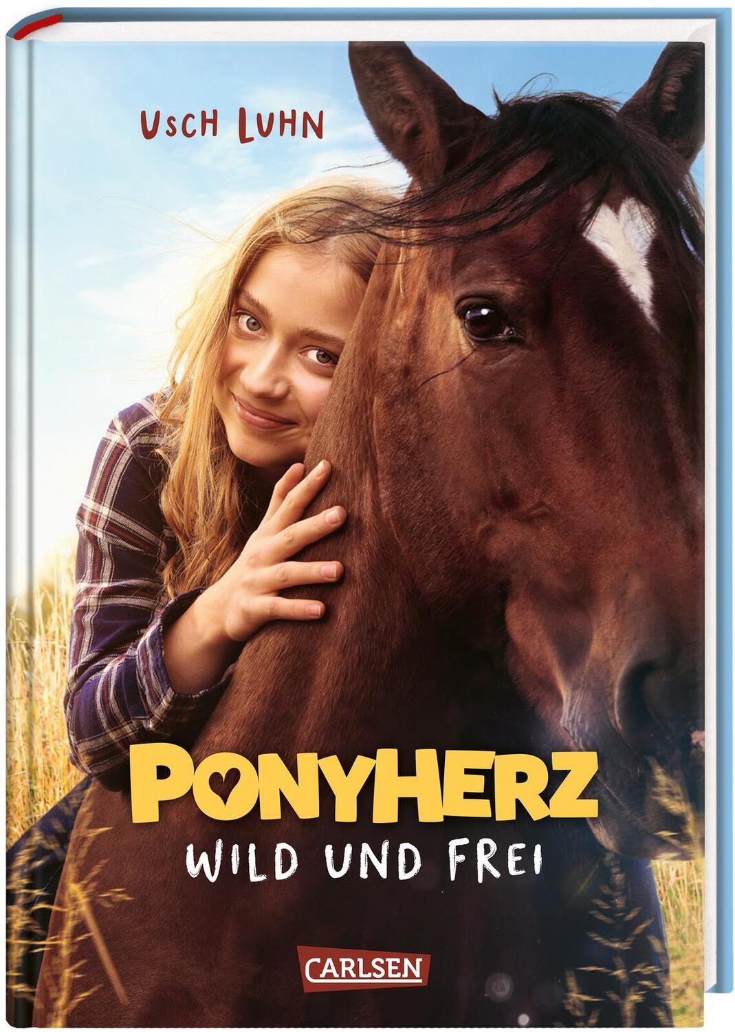 Cover: 9783551652706 | Ponyherz 1: Wild und frei. Das Buch zum Film | Usch Luhn | Buch | 2023