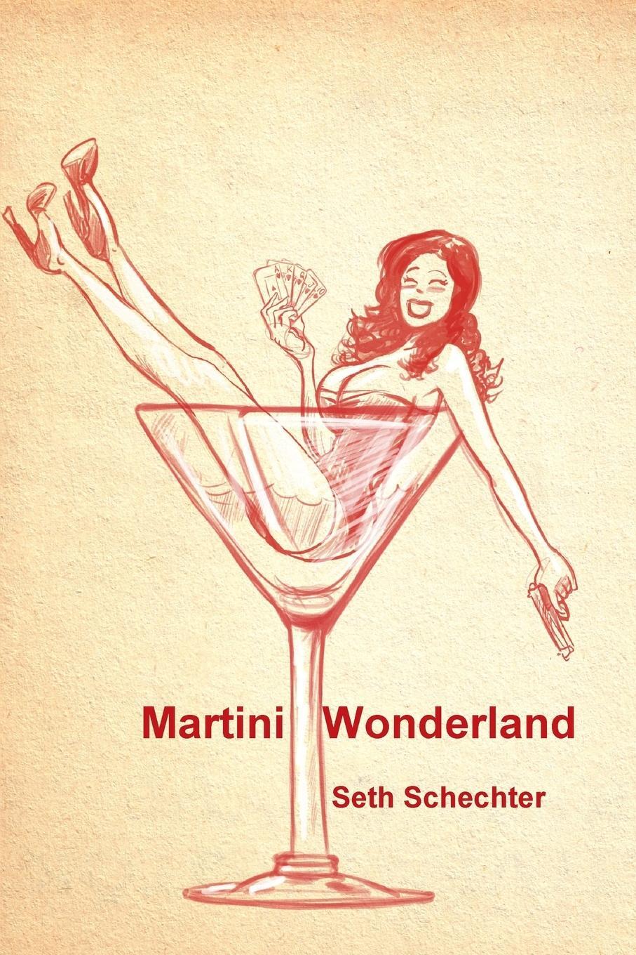 Cover: 9781329119642 | Martini Wonderland | Seth Schechter | Taschenbuch | Paperback | 2015
