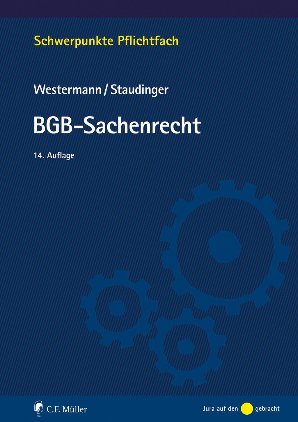 Cover: 9783811457362 | BGB-Sachenrecht | Harm Peter Westermann (u. a.) | Taschenbuch | XVII