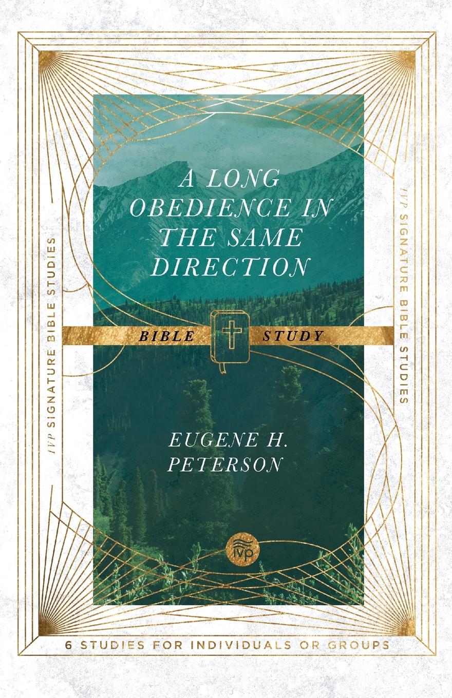 Cover: 9780830848447 | A Long Obedience in the Same Direction Bible Study | Peterson | Buch