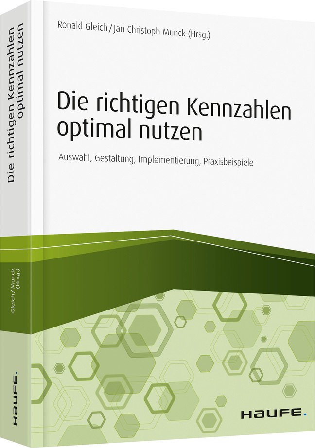 Cover: 9783648117545 | Die richtigen Kennzahlen optimal nutzen | Ronald Gleich (u. a.) | Buch