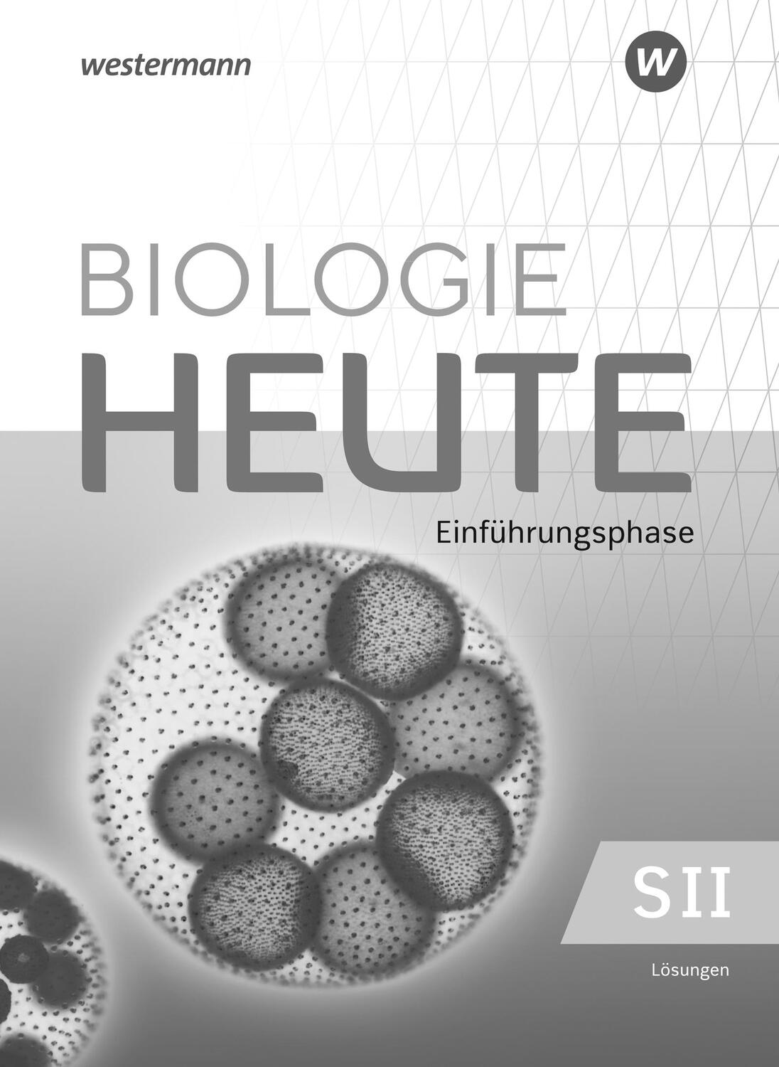 Cover: 9783141505931 | Biologie heute SII. Lösungen. Für Nordrhein-Westfalen | Broschüre
