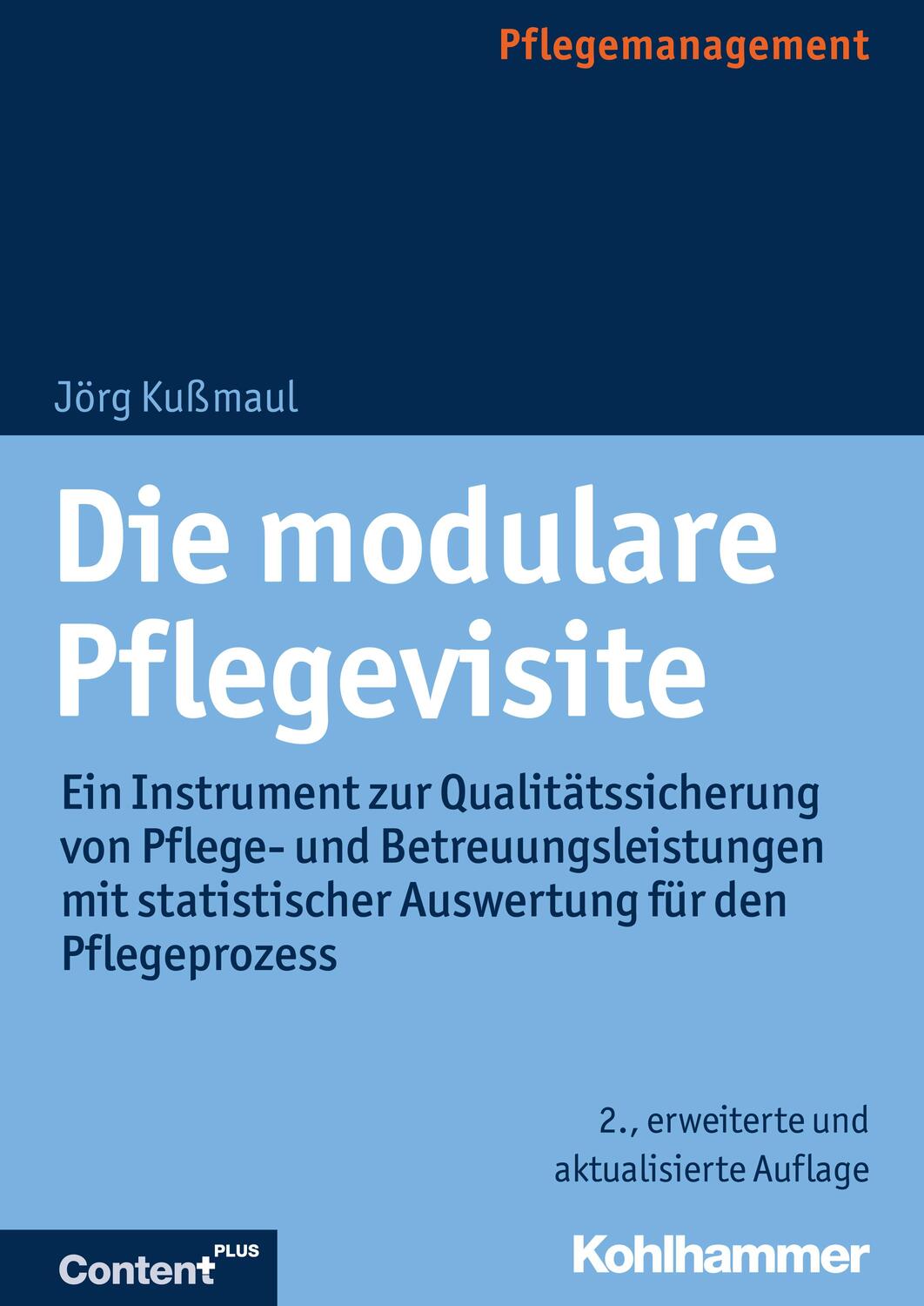 Cover: 9783170319875 | Die modulare Pflegevisite | Jörg Kußmaul | Taschenbuch | Deutsch