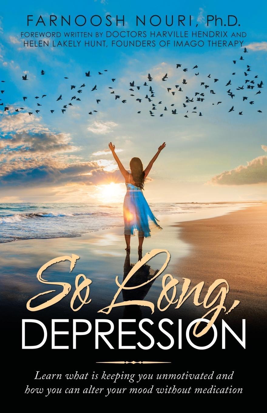 Cover: 9781982268183 | So Long, Depression | Farnoosh Nouri Ph. D. | Taschenbuch | Paperback