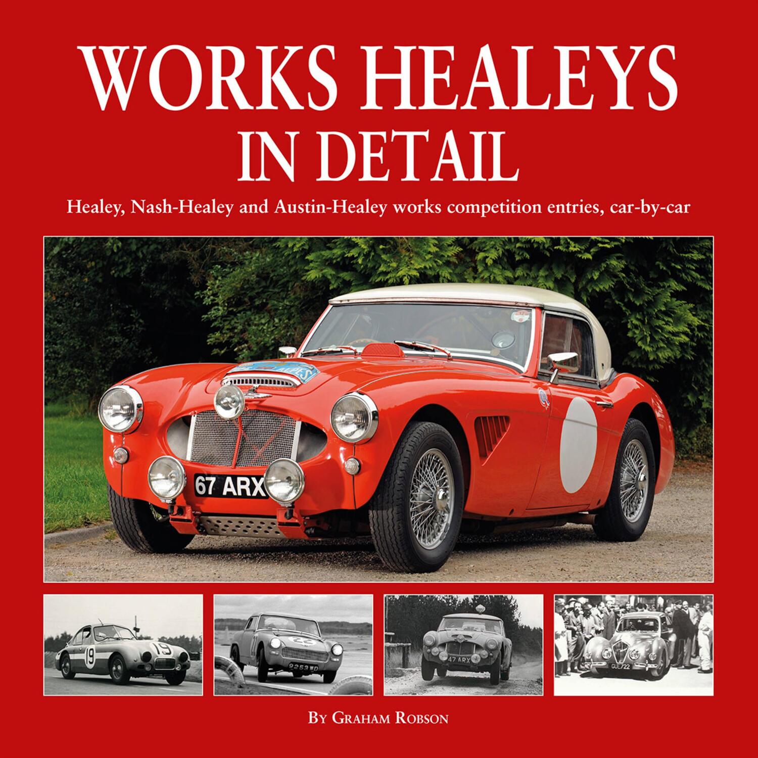 Cover: 9781906133795 | Works Healeys In Detail | Graham Robson | Buch | Gebunden | Englisch