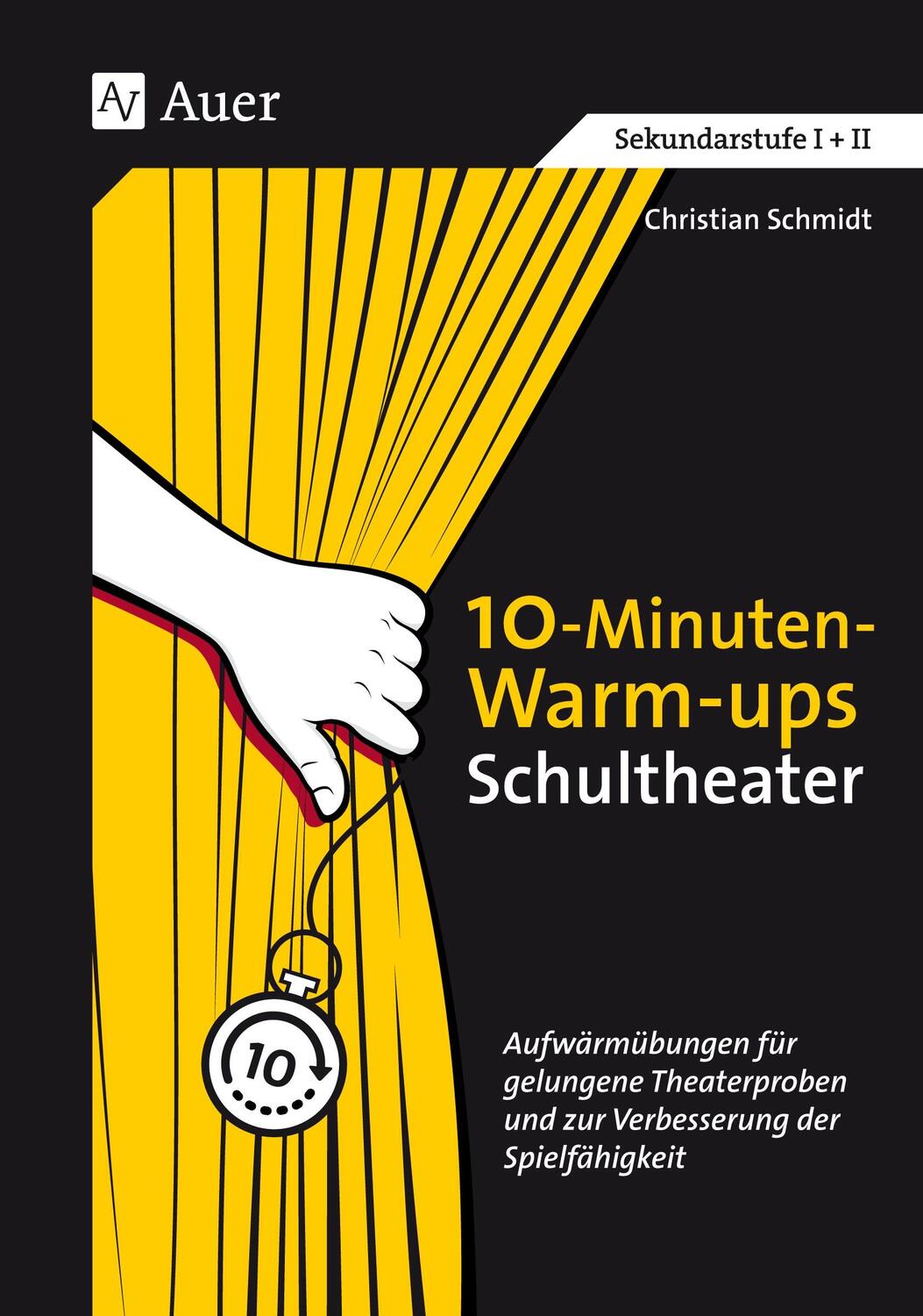 Cover: 9783403079538 | 10-Minuten-Warm-ups Schultheater | Christian R. Schmidt | Box | 2017