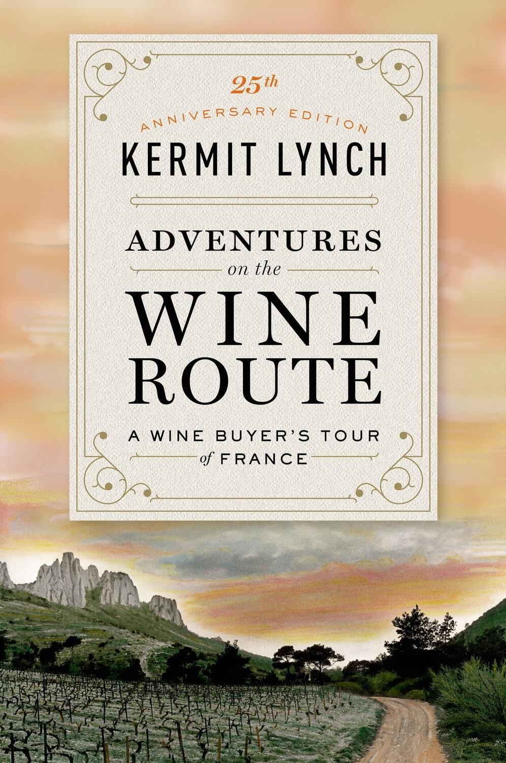 Cover: 9780374538538 | Adventures on the Wine Route | Kermit Lynch | Taschenbuch | Englisch