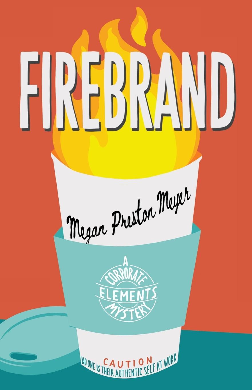 Cover: 9781950927777 | Firebrand | Megan Preston Meyer | Taschenbuch | Englisch | 2023