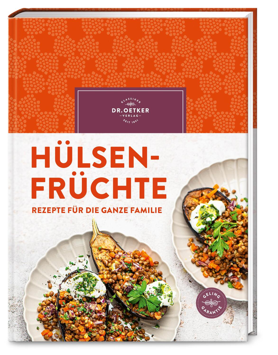 Cover: 9783767018914 | Hülsenfrüchte | Oetker Verlag (u. a.) | Buch | 160 S. | Deutsch | 2023