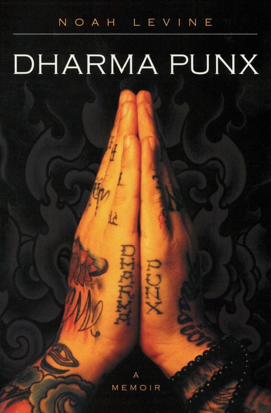 Cover: 9780060008956 | Dharma Punx | Noah Levine | Taschenbuch | Paperback | Englisch | 2004