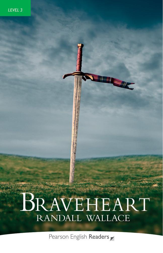 Cover: 9781405881777 | Penguin Readers Level 3 Braveheart | Randall Wallace | Taschenbuch
