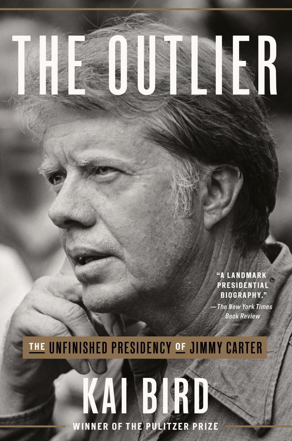Cover: 9780451495242 | The Outlier | The Unfinished Presidency of Jimmy Carter | Kai Bird