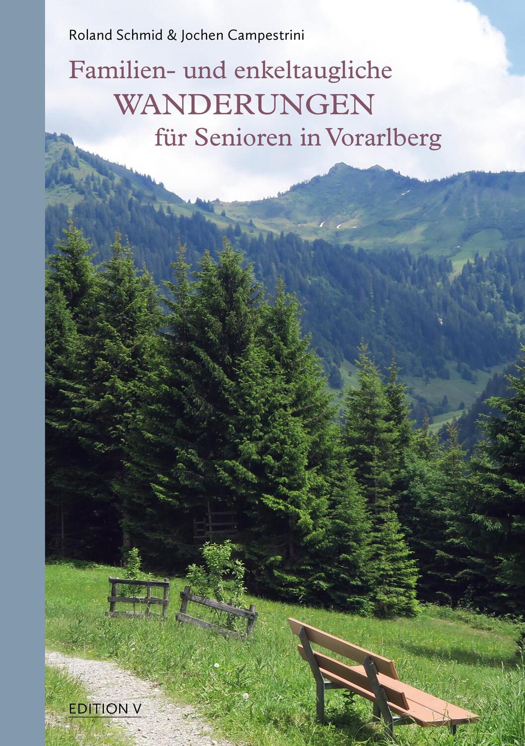 Cover: 9783903240421 | Familien- und enkeltaugliche Wanderungen für Senioren in Vorarlberg