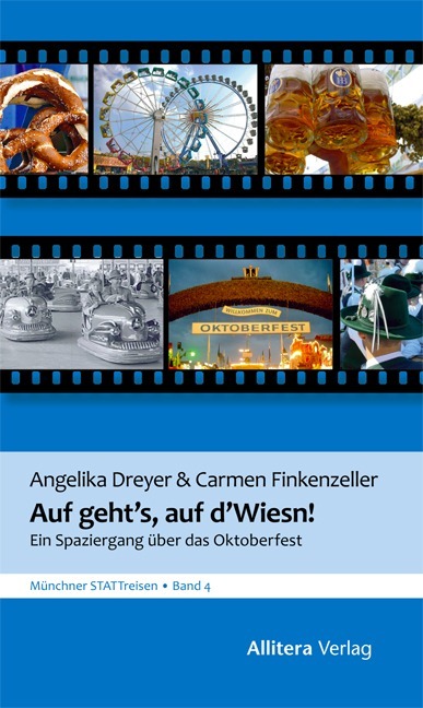 Cover: 9783869061016 | Auf geht's, auf d'Wiesn! | Ein Spaziergang über das Oktoberfest