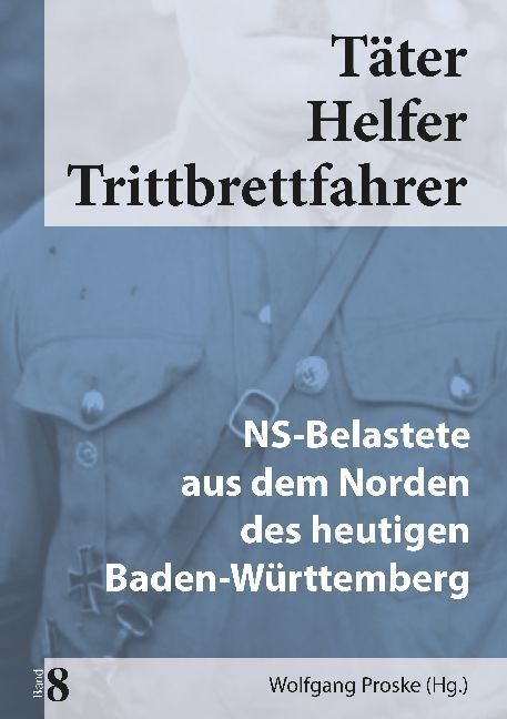 Cover: 9783945893098 | Täter Helfer Trittbrettfahrer, Bd. 8 | Wolfgang Proske | Taschenbuch