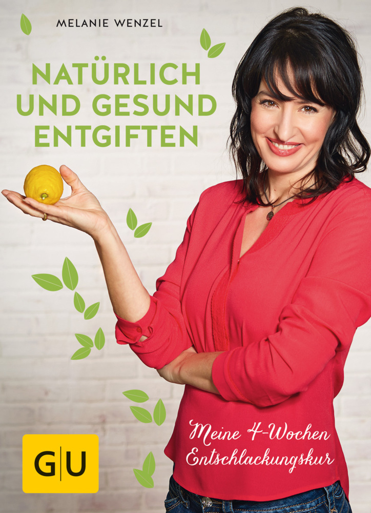 Cover: 9783833863479 | Natürlich und gesund entgiften | Meine 4-Wochen-Entschlackungskur