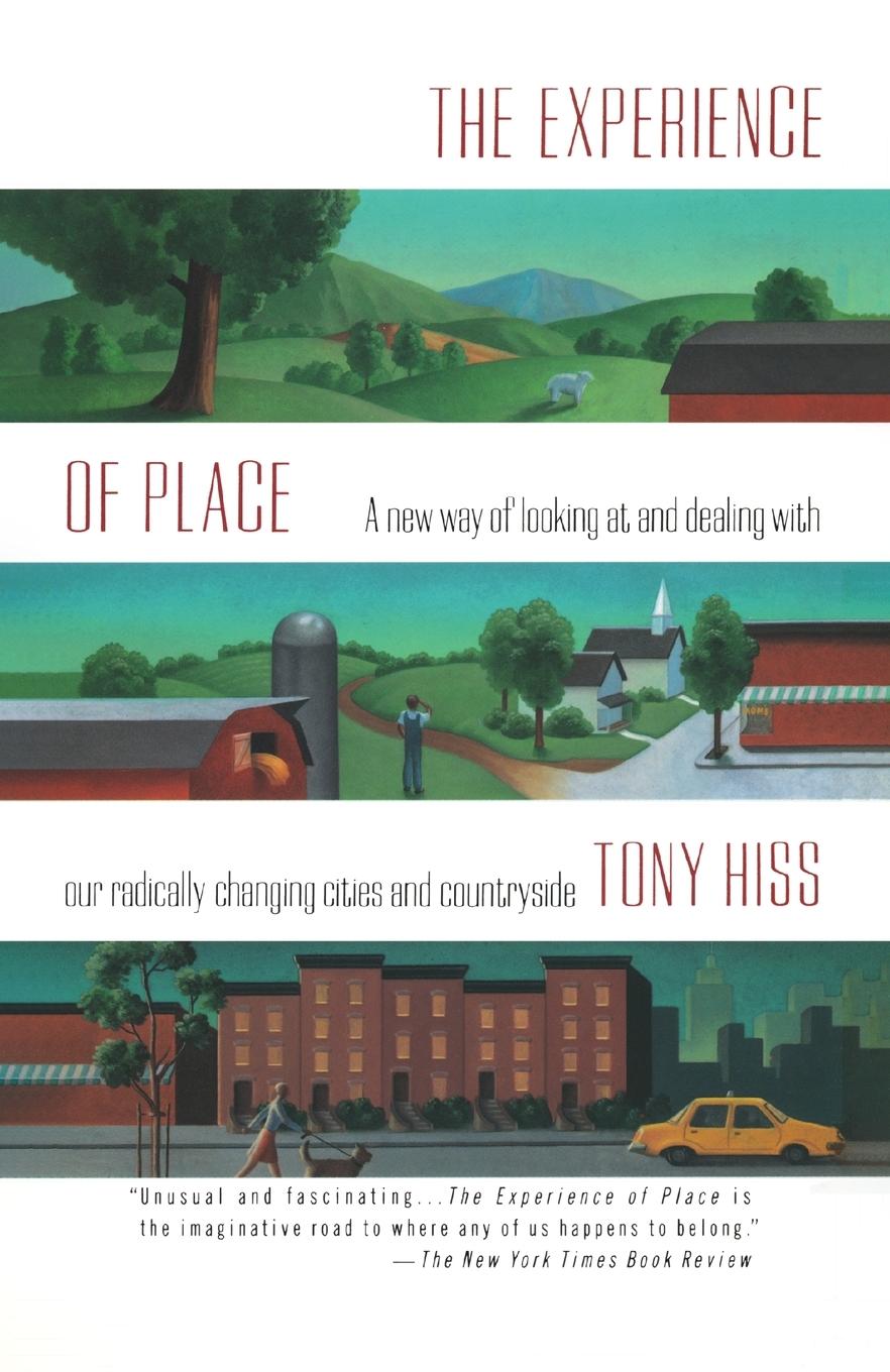 Cover: 9780679735946 | The Experience of Place | Tony Hiss | Taschenbuch | Englisch | 1991