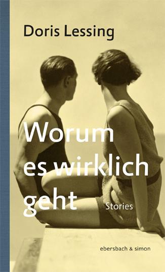Cover: 9783869151908 | Worum es wirklich geht | Stories | Doris Lessing | Buch | Deutsch