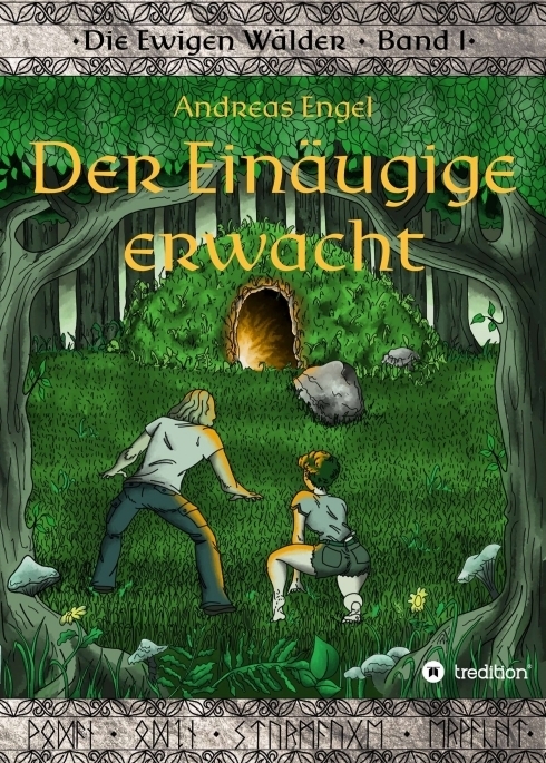 Cover: 9783347153745 | Der Einäugige erwacht | Die Ewigen Wälder Band 1 | Andreas Engel