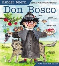 Cover: 9783769813869 | Kinder feiern Don Bosco | Feste feiern mit Kindern | Cordula Pertler