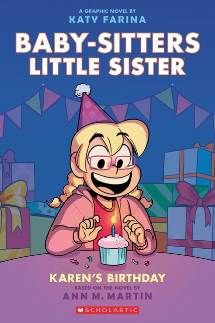 Cover: 9781338762587 | Karen's Birthday: A Graphic Novel (Baby-Sitters Little Sister #6)