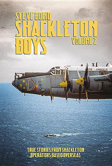 Cover: 9781911621331 | Shackleton Boys: Volume 2 - True Stories from Shackleton Operators...