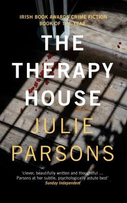 Cover: 9781848406919 | The Therapy House | Julie Parsons | Taschenbuch | Englisch | 2018