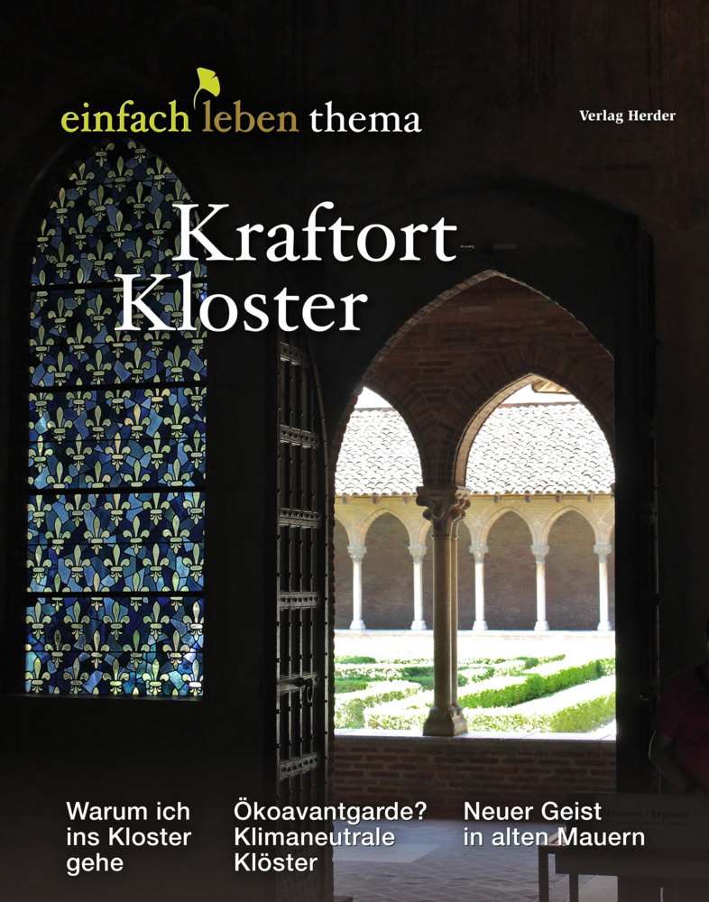 Cover: 9783451008795 | Kraftort Kloster | einfach leben Thema | Anselm Grün (u. a.) | 44 S.