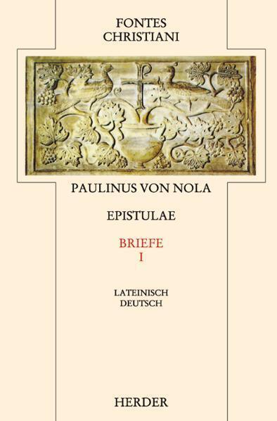 Cover: 9783451239052 | Fontes Christiani 2. Folge. Epistulae. Tl.1 | Paulinus von Nola | Buch