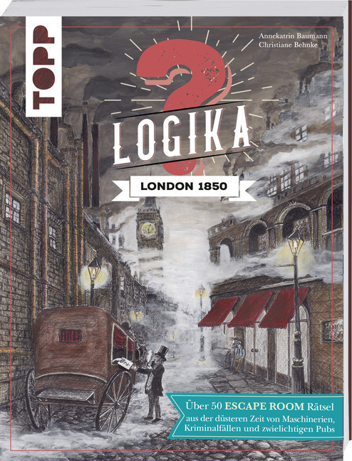 Cover: 9783772449321 | Logika - London 1850 | Annekatrin Baumann | Taschenbuch | 144 S.