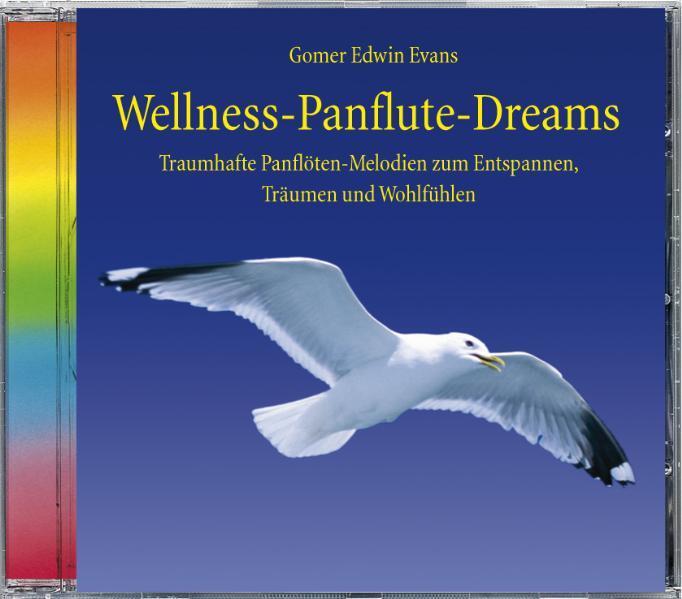 Cover: 4014837005226 | Wellness-Panflute-Dreams. CD | Gomer Edwin Evans | Audio-CD | Deutsch