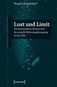 Cover: 9783837648706 | Lust und Limit | Magda Majewska | Taschenbuch | 274 S. | Deutsch