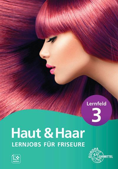 Cover: 9783758560309 | Lernjobs für Friseure - Lernfeld 3 | Magda-Lena Haas (u. a.) | 160 S.