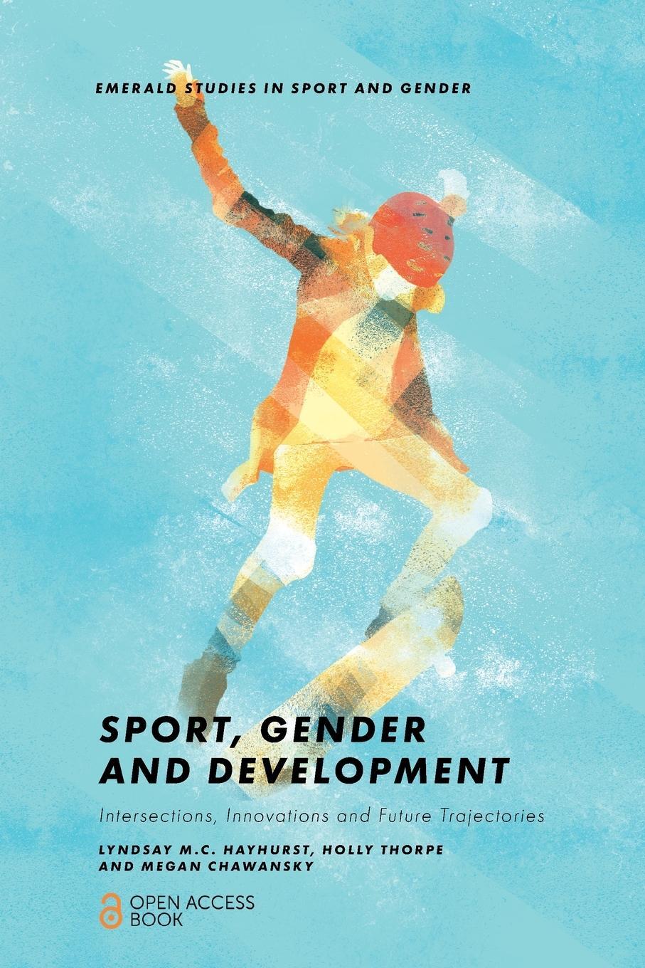 Cover: 9781838678661 | Sport, Gender and Development | Lyndsay M. C. Hayhurst (u. a.) | Buch