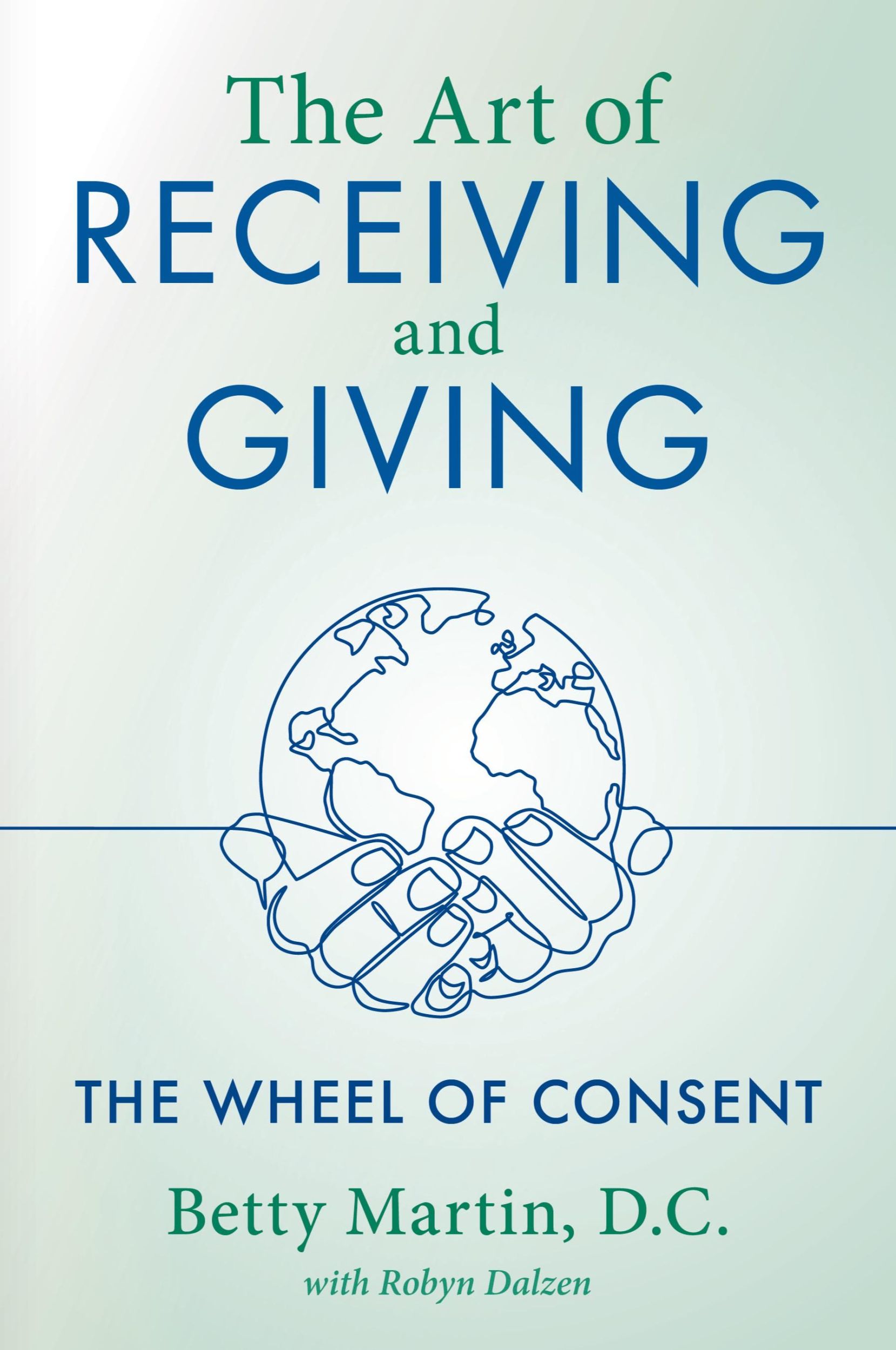 Cover: 9781643883083 | The Art of Receiving and Giving | Betty Martin | Taschenbuch | 2021