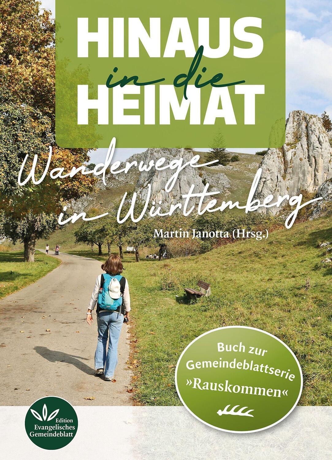 Cover: 9783948882280 | Hinaus in die Heimat | Wanderwege in Württemberg | Martin Janotta