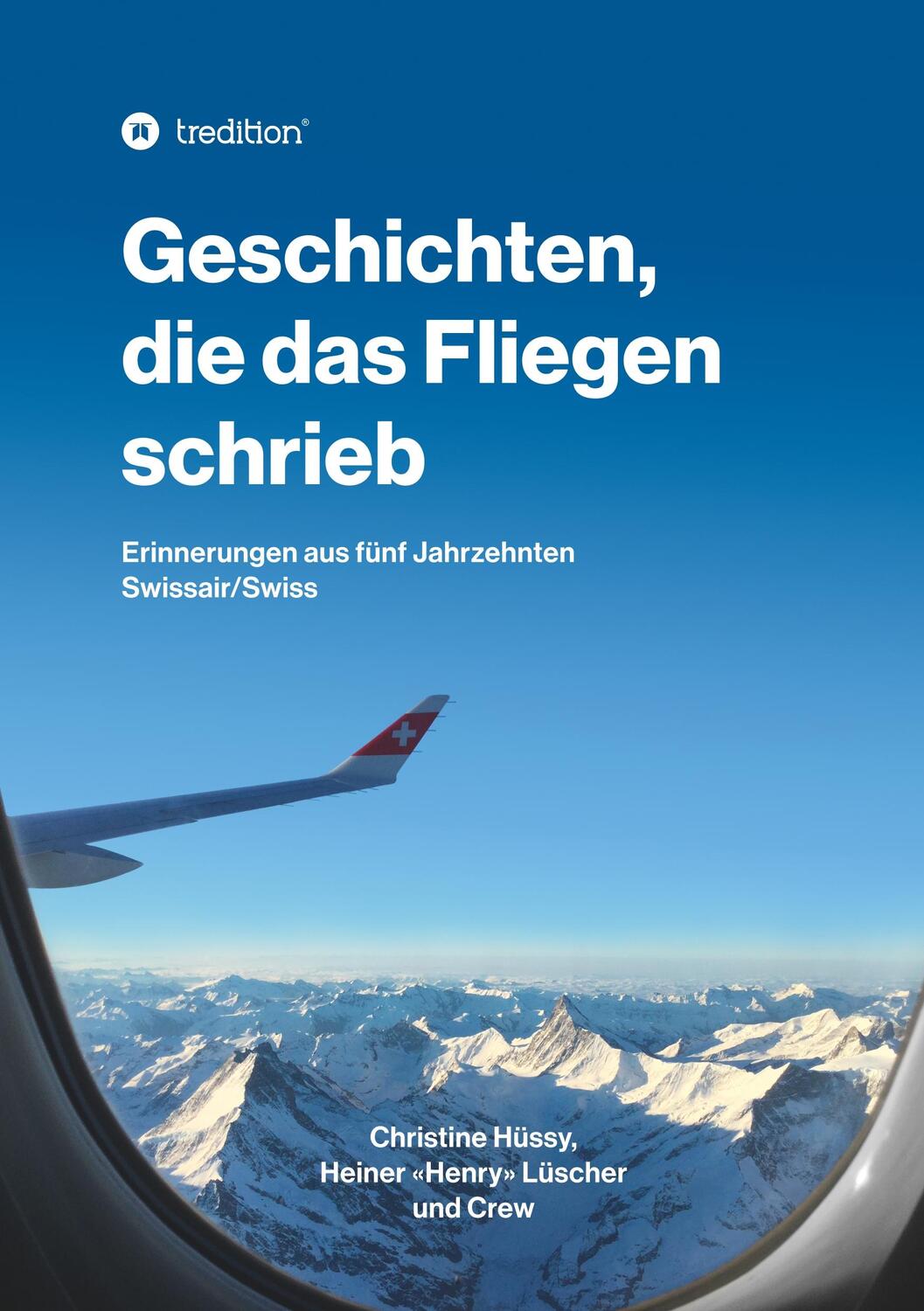 Cover: 9783749736263 | Geschichten, die das Fliegen schrieb | Heiner Lüscher (u. a.) | Buch