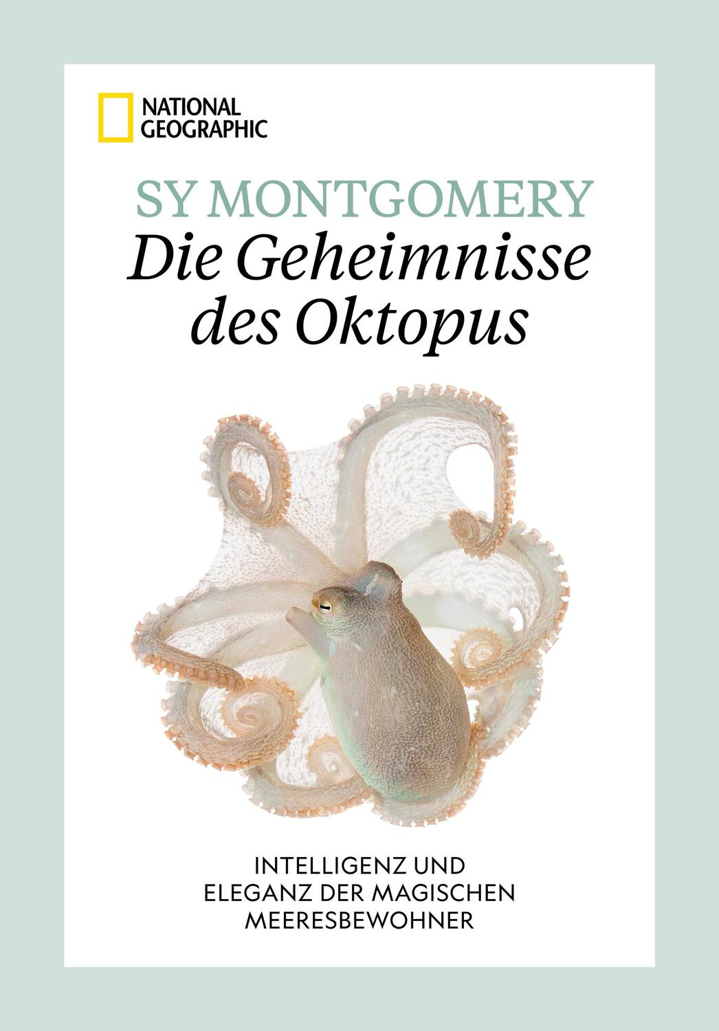 Cover: 9783987010606 | Die Geheimnisse des Oktopus | Sy Montgomery | Buch | 192 S. | Deutsch